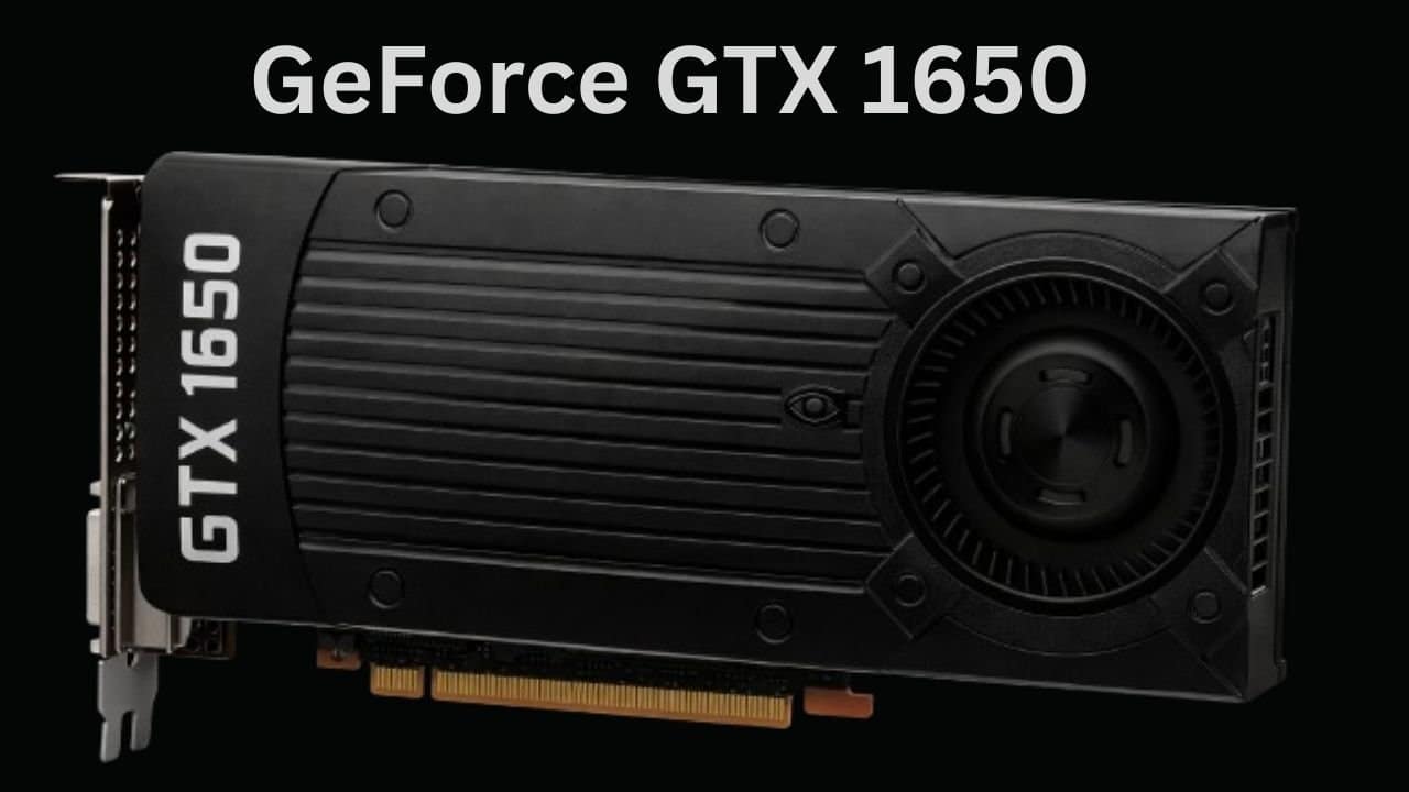 GeForce GTX 1650 graphics card