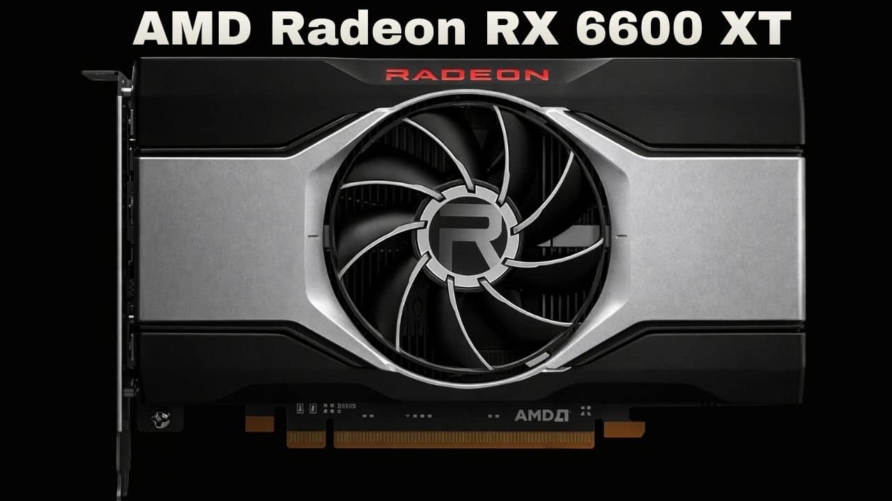 AMD Radeon RX 6600 XT