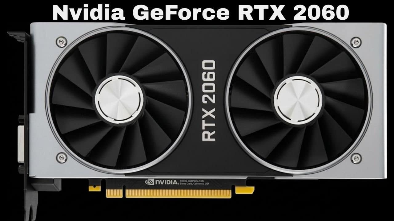 Nvidia GeForce RTX 2060 Graphics Card
