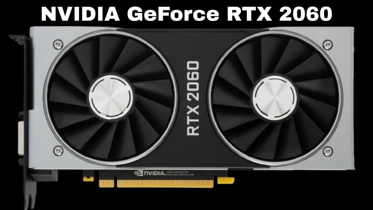 Nvidia GeForce RTX 2060 Graphics Card